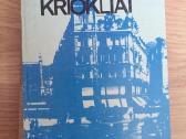 Heimitas Dodereris "Slunio kriokliai"