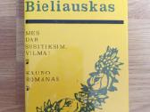 Alfonsas Bieliauskas "Mes dar susitiksim, Vilma"