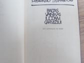 R. Granauskas "Baltas vainikas juodam garvežiui" - nuotraukos Nr. 2