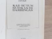 Ilzė Buk Kad Būtum Sveikas Ir Darbingas - nuotraukos Nr. 2