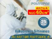 Šiltinimas poliuretanu. Biri vata.