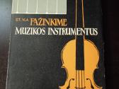 Knyga "Pažinkime muzikos instrumentus"