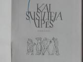 573. Kai Susilieja Upės Brovka P. - nuotraukos Nr. 2