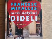 Maži dalykai dideli (Francesc Miralles)
