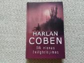 Harlan Coben Tik Vienas Žvilgtelėjimas, 2007 m.