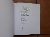 Paulina Žemgulytė "Žalio lapo skėtis" 2014 m. - nuotraukos Nr. 2