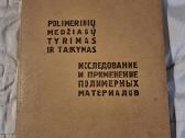 Polimerinių medžiagų tyrimas ir taikymas
