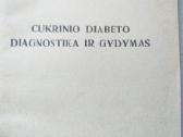 Cukrinio diabeto diagnostika ir gydymas