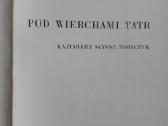 Pod Wierchami Tatr Saysse K. - nuotraukos Nr. 2