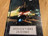 Ernst Jünger - Afrikietiški žaidimai romanas