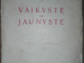 Vaikystė Ir Jaunystė Bühler C. 1938 m.