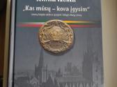 Knyga. Kas mūsų - kova įgysim. Lietuvos žvalgyba