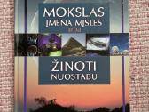 Mokslas įmeta mįsles arba žinoti nuostabu. 384 psl