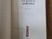Už gyvus ir mirusius (Justinas Marcinkevičius) - nuotraukos Nr. 5