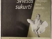 Šviesos sukurti. Profesija: kino aktorius