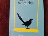 Šarkos sielos šauksmas (Robertas Šarknickas)