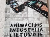 Animacijos industrija Lietuvoje