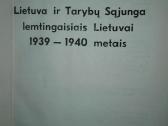 Lietuva Ir Tarybų Sąjunga Lemtingaisiais 1939-1940