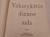 Vakarykštės dienos sala - nuotraukos Nr. 2