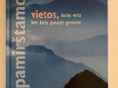 Nepamirštamos vietos, kurias verta pamatyti