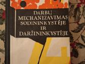 Darbų mechanizavimas sodininkystėje ir daržininkyt