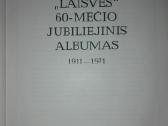 „laisvės“ 60-mečio Jubiliejinis Albumas - nuotraukos Nr. 2