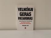 Velniškai Geras Patarimas (Talentingiems Žmonėms)
