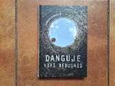 Jurgis Stanaitis "Danguje virš bedugnės" 2021 m.