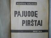 K. Kaukas - Pajuode pirštai - nuotraukos Nr. 2