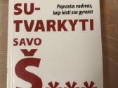 Kaip sutvarkyti savo š.