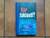 Autorių kolektyvas "Kur žūklauti" 2002 metai