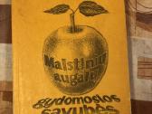 Maistinių augalų gydomosios savybės