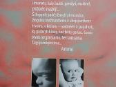 Geriausia pradžia: ekologiškos motinystės vadovas - nuotraukos Nr. 2