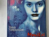Monikai reikia meilės - Daiva Vaitkevičiūtė
