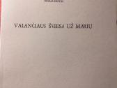 Juozas Eretas. Valančiaus šviesa už marių