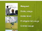 Darbų saugos, gaisrinės saugos žurnalai, ženklai