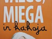 Valgo, miega ir kakoja