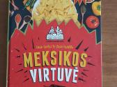 Kulinarinė knyga Meksikietiška virtuvė