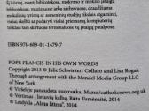 Popiežius Pranciškus savais žodžiais 2014 m. - nuotraukos Nr. 5