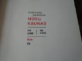 Mūsų Kaunas. Foto R.rakausko - nuotraukos Nr. 2