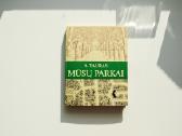 A. Tauras Mūsų parkai