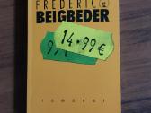Frederic Beigbeder " 14 ,99 " / su autografu /