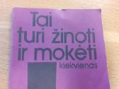 Tai turi zinoti ir moketi kiekvienas Knygele