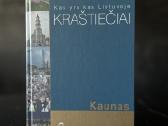 Kas yra Kas Lietuvoje. Kraštiečiai. Kaunas