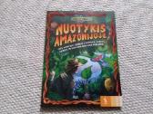 Nuotykis Amazonijoje Dan Green