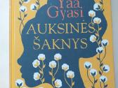 Yaa Gyasi. Auksinės šaknys