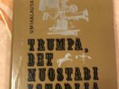 Trumpa bet nuostabi istorija