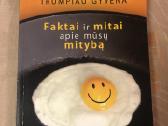 Faktai ir mitai apie mūsų mitybą