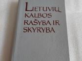 Lietuvių kalbos rašyba ir skyryba