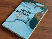 S. Parulskis " Sraigė su beisbolo lazda ".